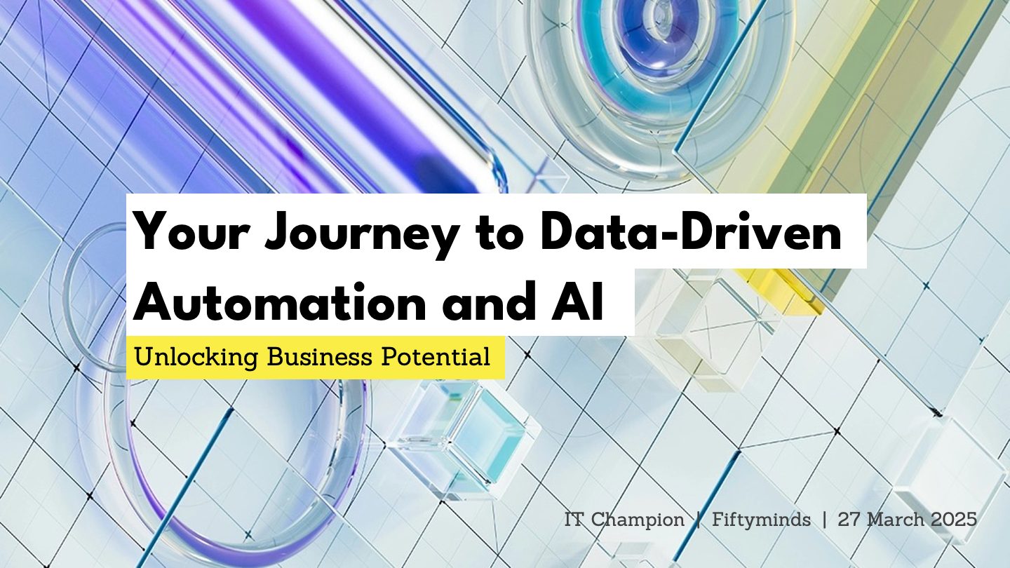 Unlocking Business Potential: Your Journey to Data-Driven Automation and AI
